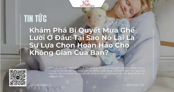 Kham Pha Bi Quyet Mua Ghe Luoi O Dau Tai Sao No Lai La Su Lua Chon Hoan Hao Cho Khong Gian Cua Ban