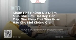 Kham Pha Nhung Dia Diem Mua Ghe Luoi Hat Xop Gan Day Giai Phap Thu Gian Hoan Hao Cho Moi Khong Gian